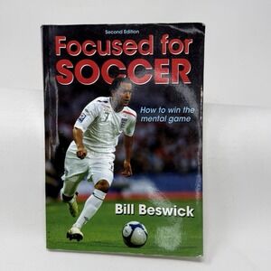 Focused for Soccer Paperback Bill Beswick